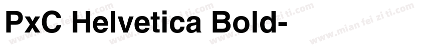 PxC Helvetica Bold字体转换